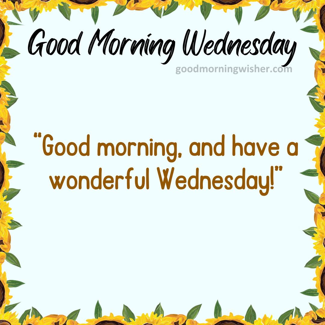 ❤️ Good morning, and have a wonderful Wednesday!