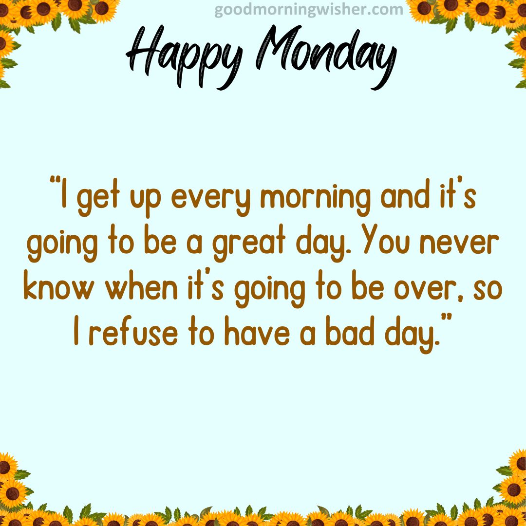 ᐅ143+ Positive Happy Monday Quotes And Images Free
